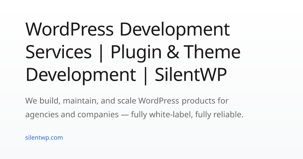 WordPress Development Services | SilentWP